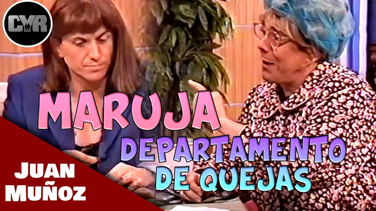 Cruz y Raya Inédito - Maruja en el Departamento de quejas | Juan Muñoz Cómico
