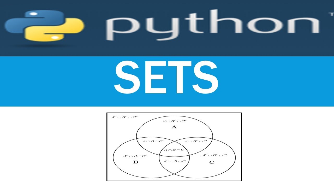 Tutorial 10 : Sets in Python programming