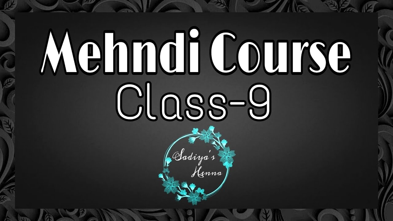 Mehndi class 9 | CutWork Mehndi | Negative space | Mehndi | Mehndi tutorial | easy mehndi course