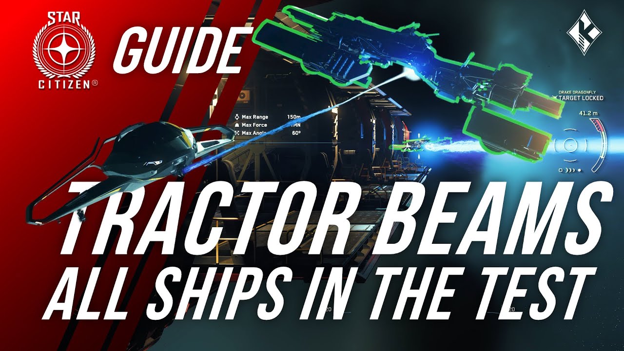 Star Citizen SHIP TRACTOR BEAMS in the test | All ships, features & guide | 3.21.1 EPTU