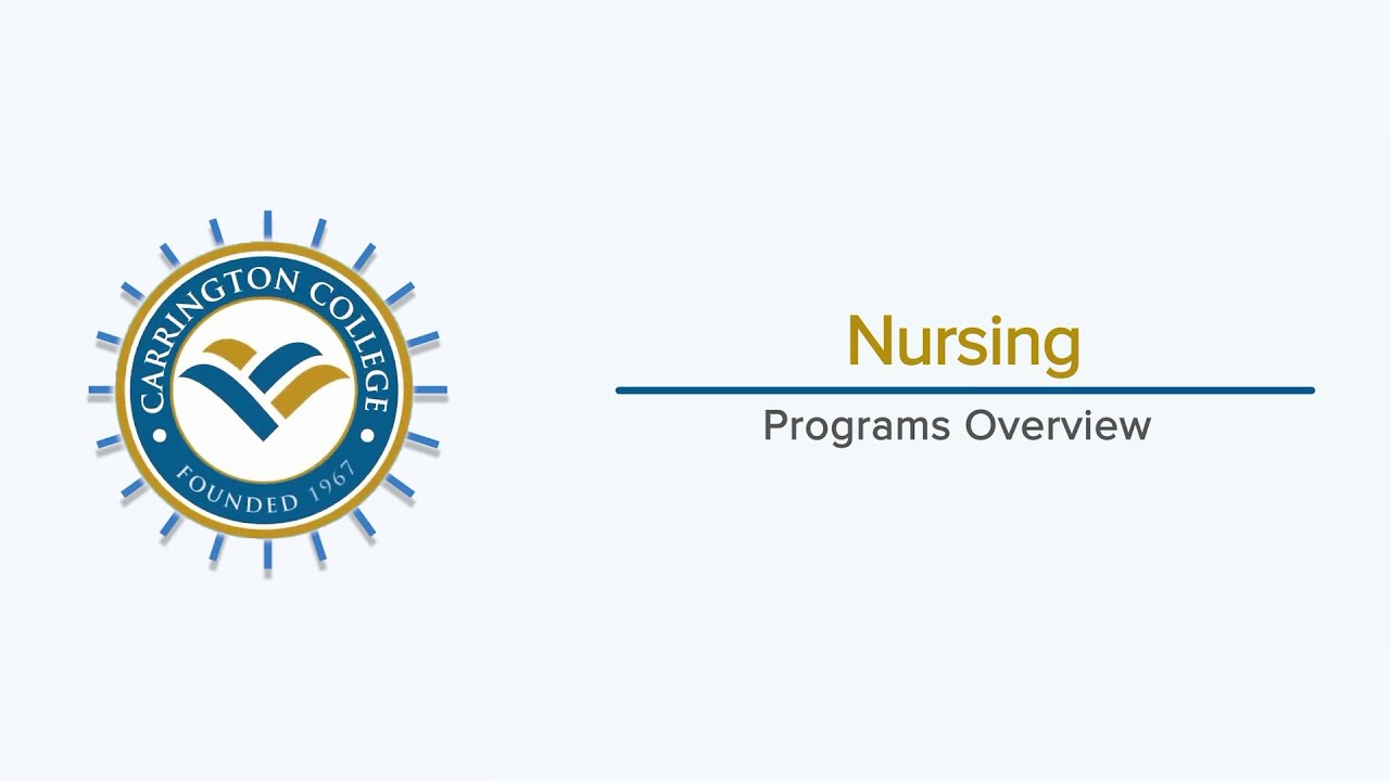 Carrington College Nursing Programs Overview