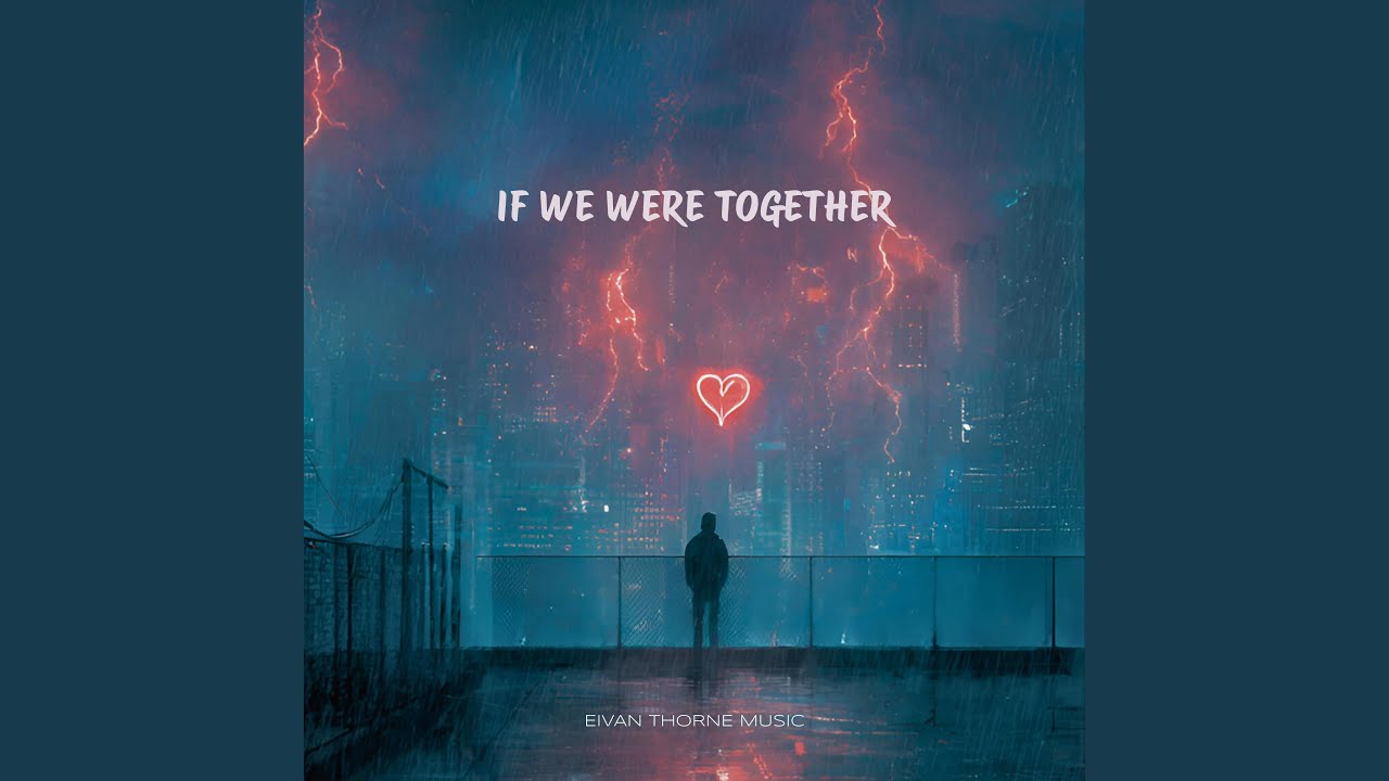 If We Were Together