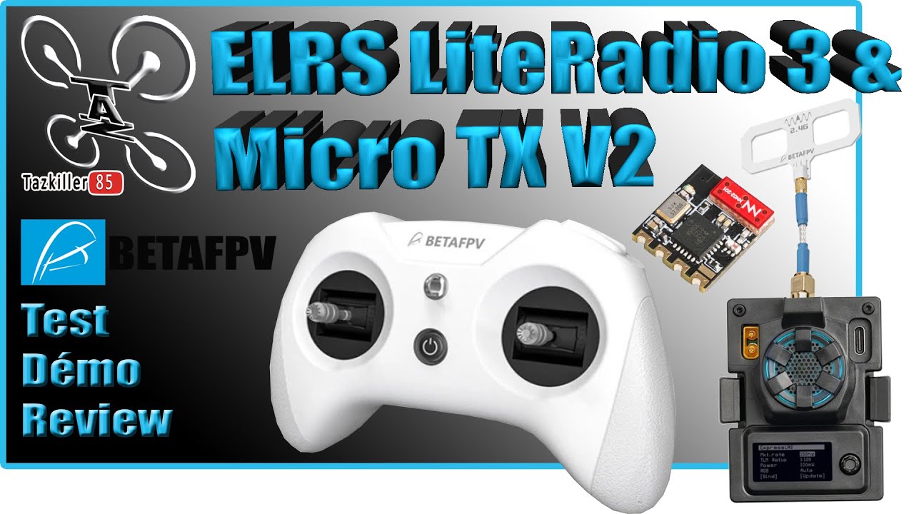 LiteRadio 3 et Micro TX ELRS betaFPV - Review Test Démo - Que du bon !
