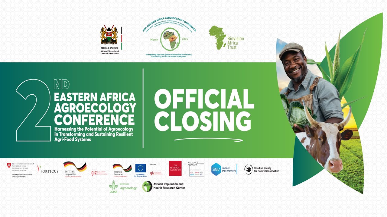 2ND EASTERN AFRICA AGROECOLOGY CONFERENCE | Closing Ceremony