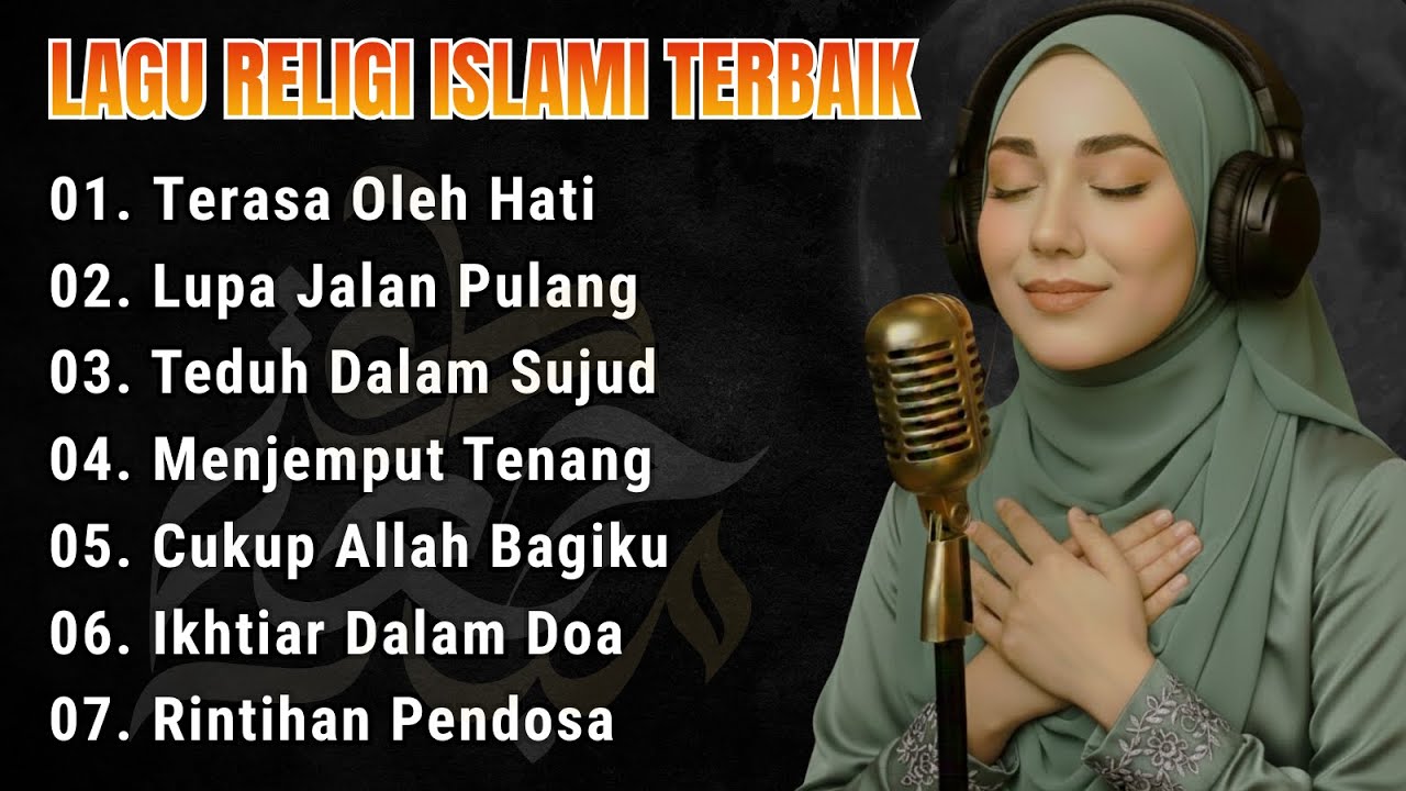 Lagu Religi Islami Terbaru & Terbaik Paling Menyentuh Hati Full Album | Teduh Dalam Sujud