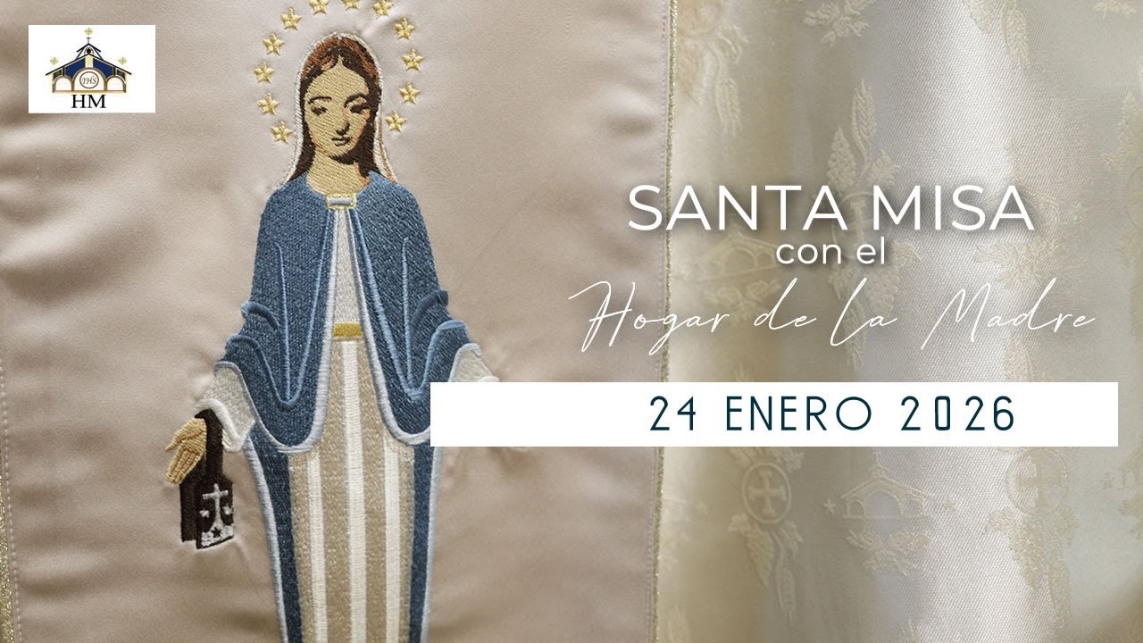 Santa Misa HM - 24 de enero de 2026