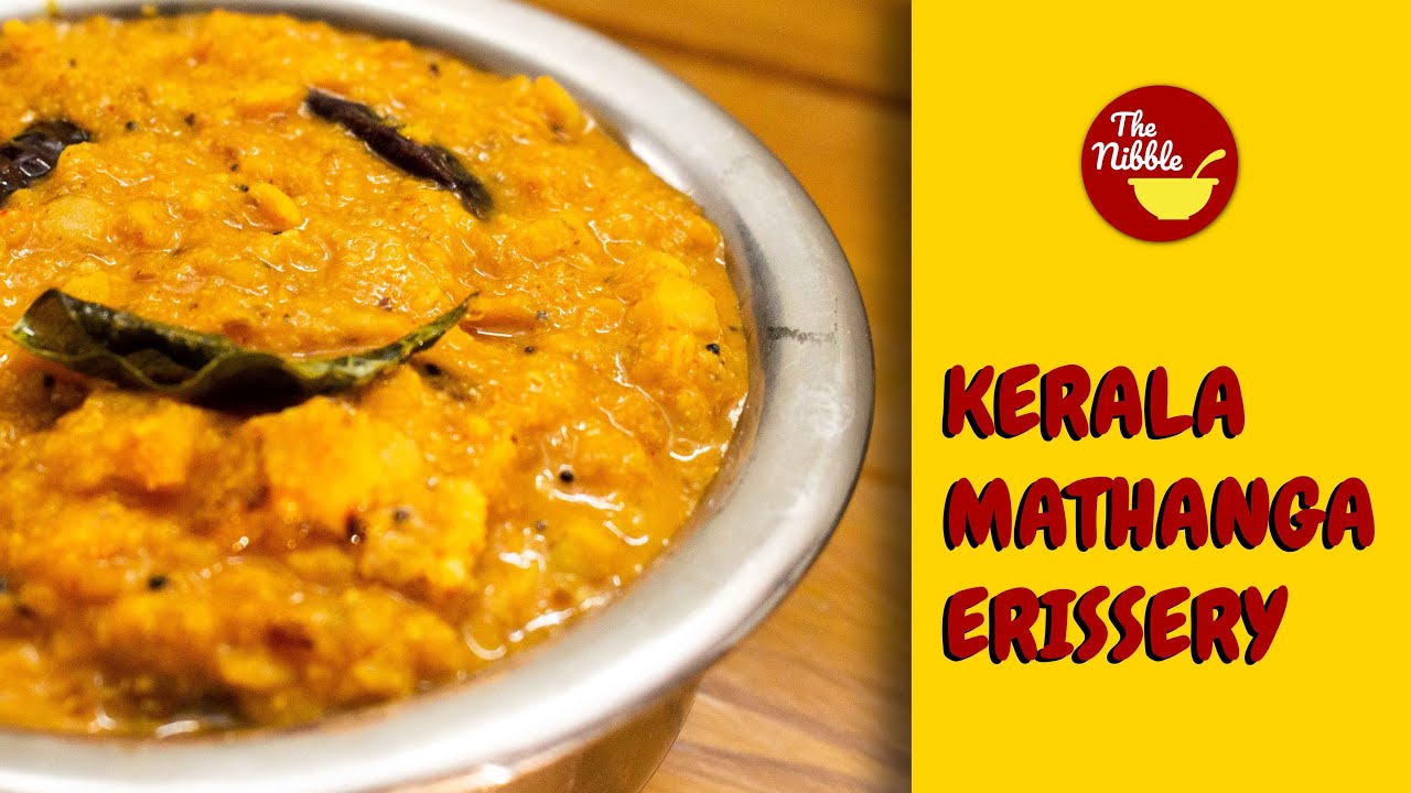 Onam -Vishu Erissery Recipe