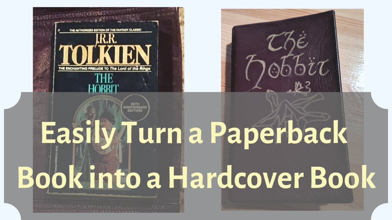 Turn a Paperback into a Hardcover 