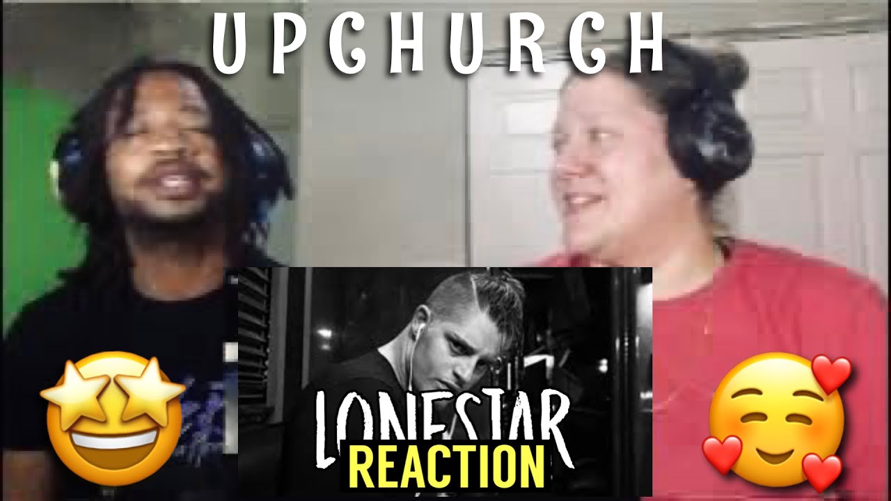 Upchurch ft t2 - LONESTAR | Reaction