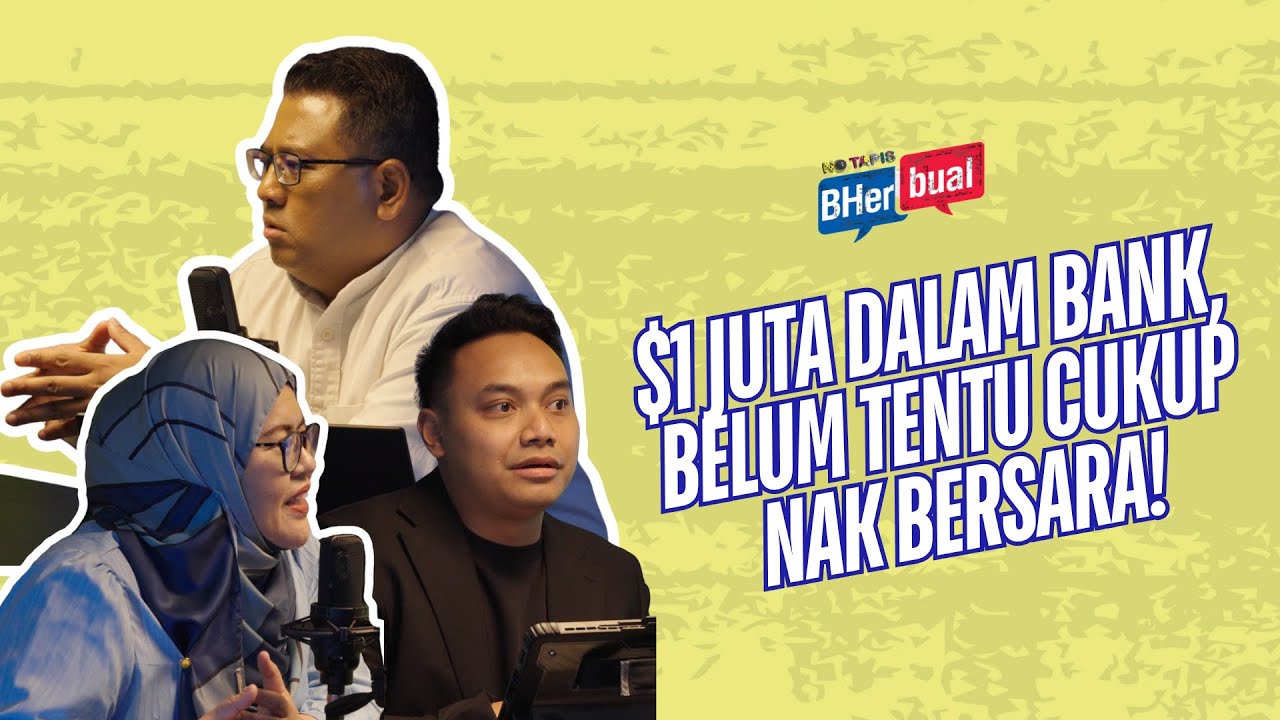 $1 juta dalam bank, belum tentu cukup nak bersara!