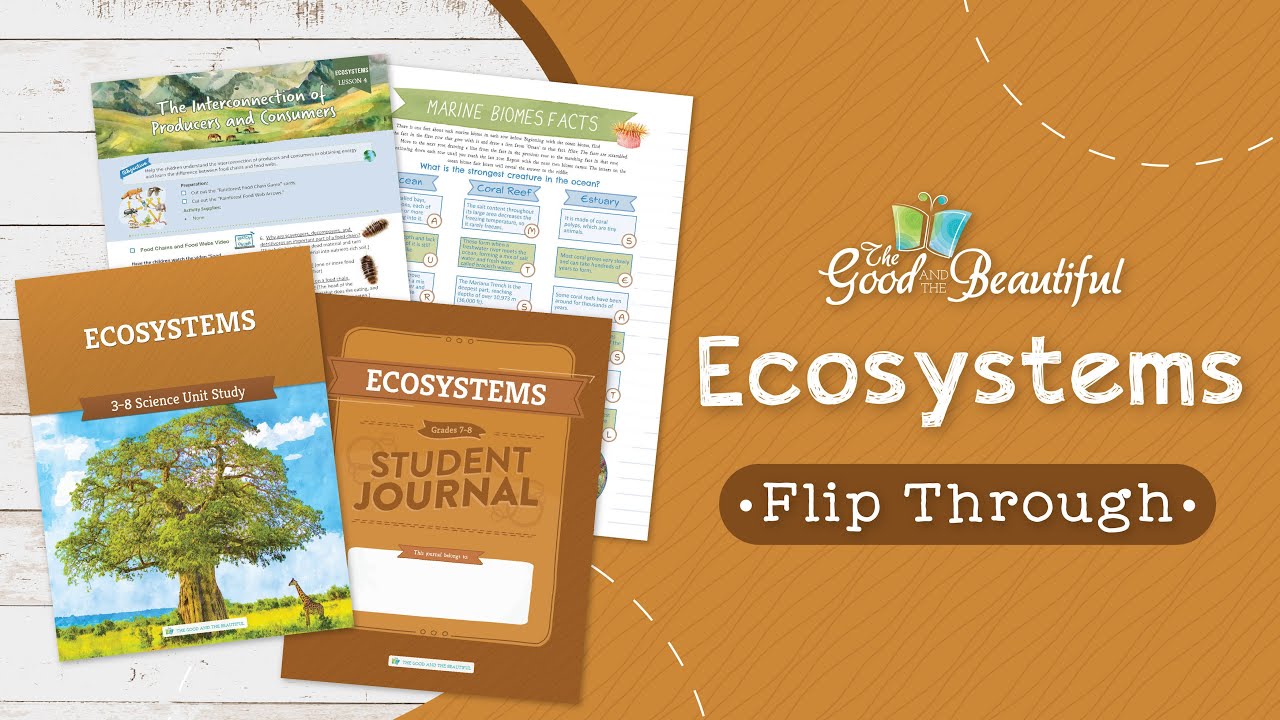 Ecosystems Flip Through | The Good and the Beautiful Science