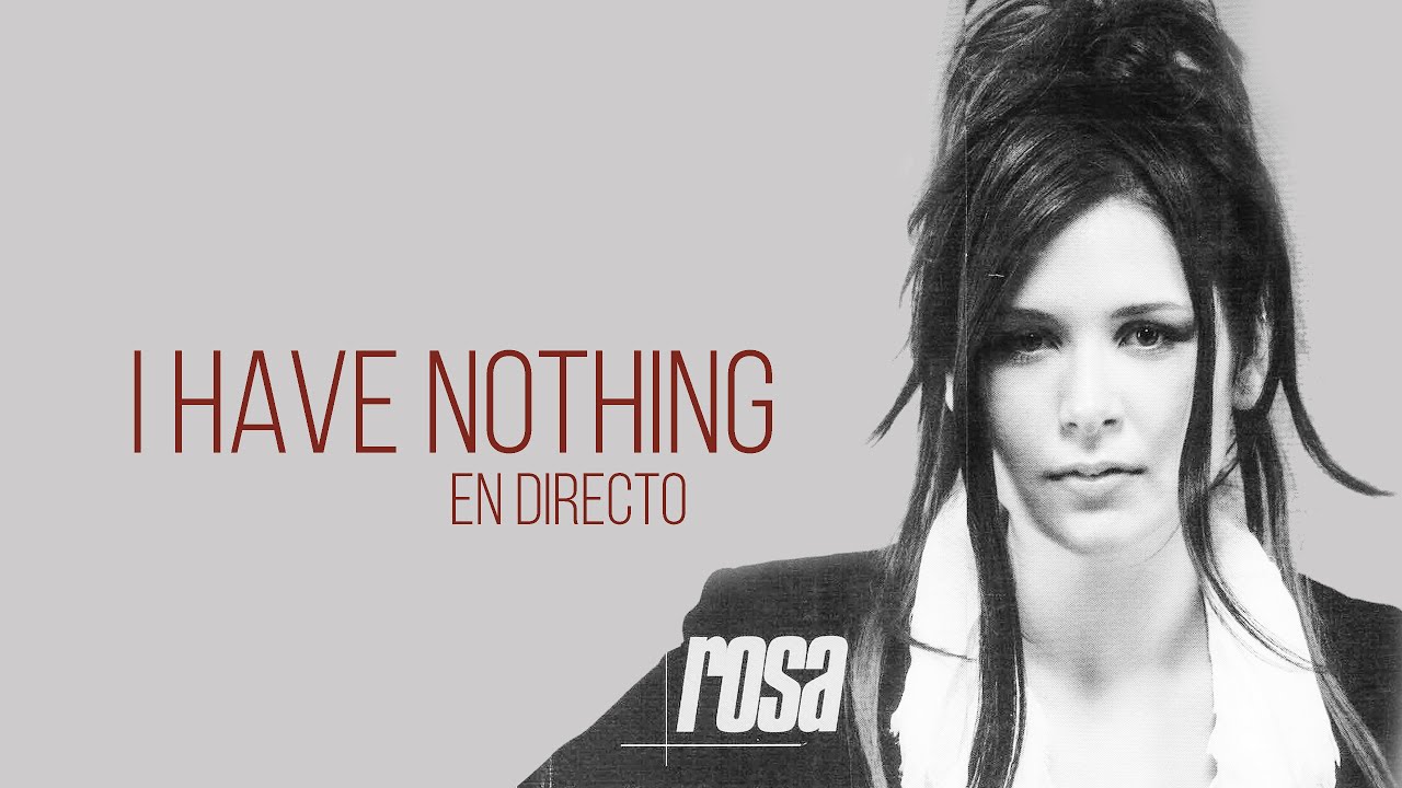 I Have Nothing │Rosa López (Gira 2002)