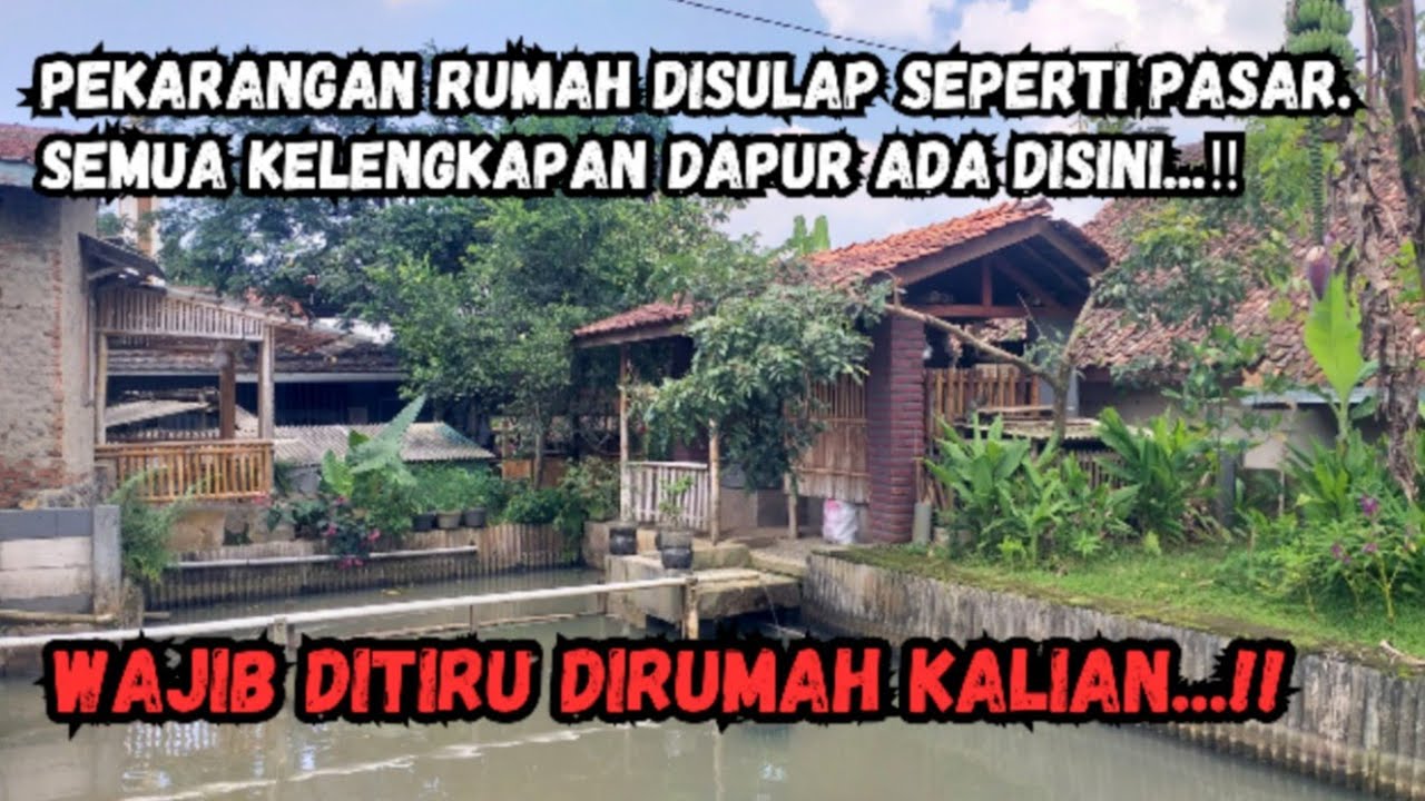Review Rumah Seperti Pasar || Pekarangan Jadi Sumber Sedekah Untuk Tetangga