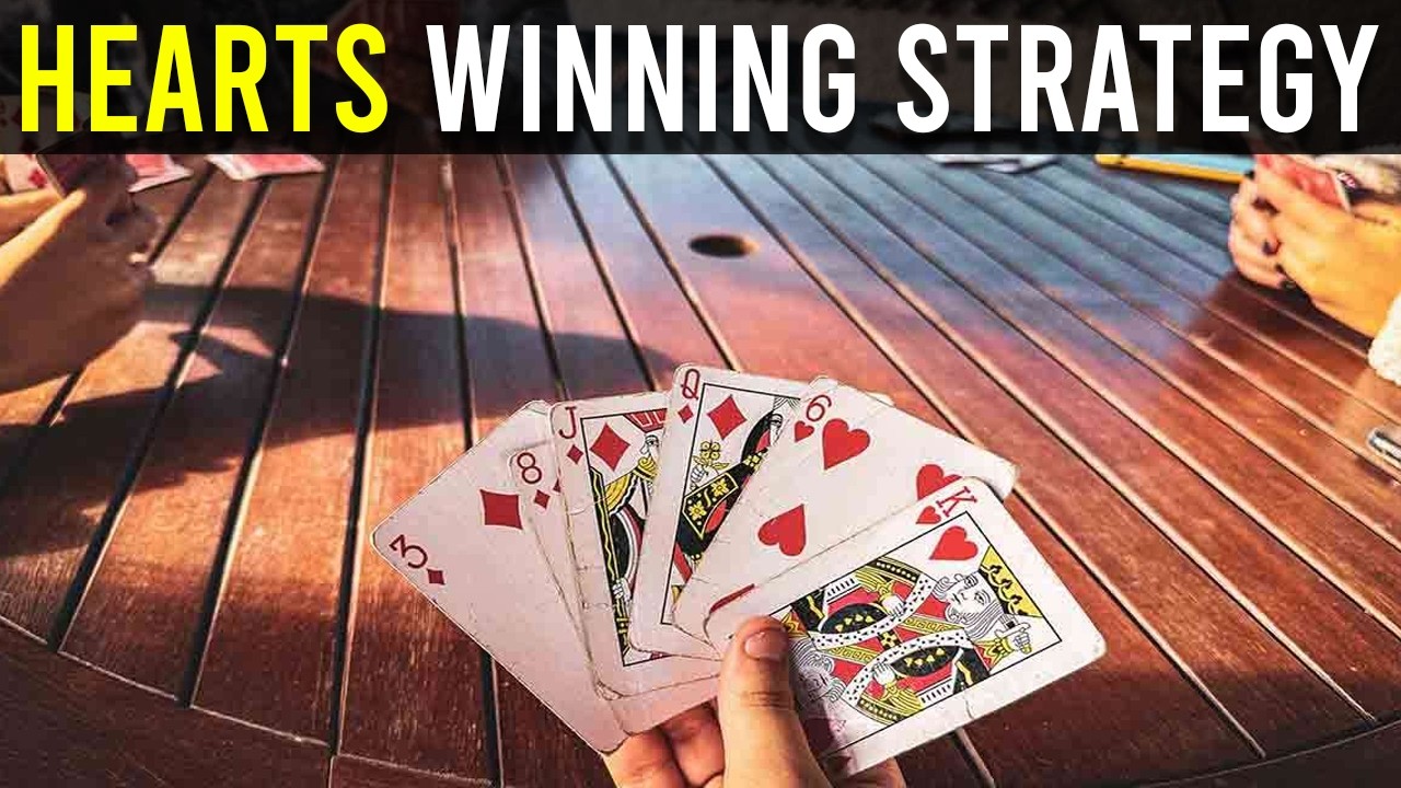 Hearts winning strategies | Hearts card game strategy