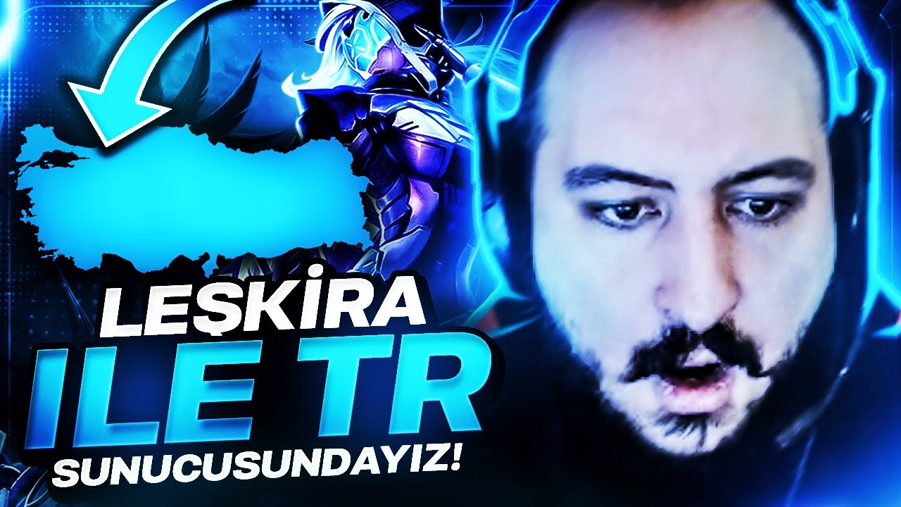 LEŞKİRA İLE TR MACERASI DEVAM EDİYOR!