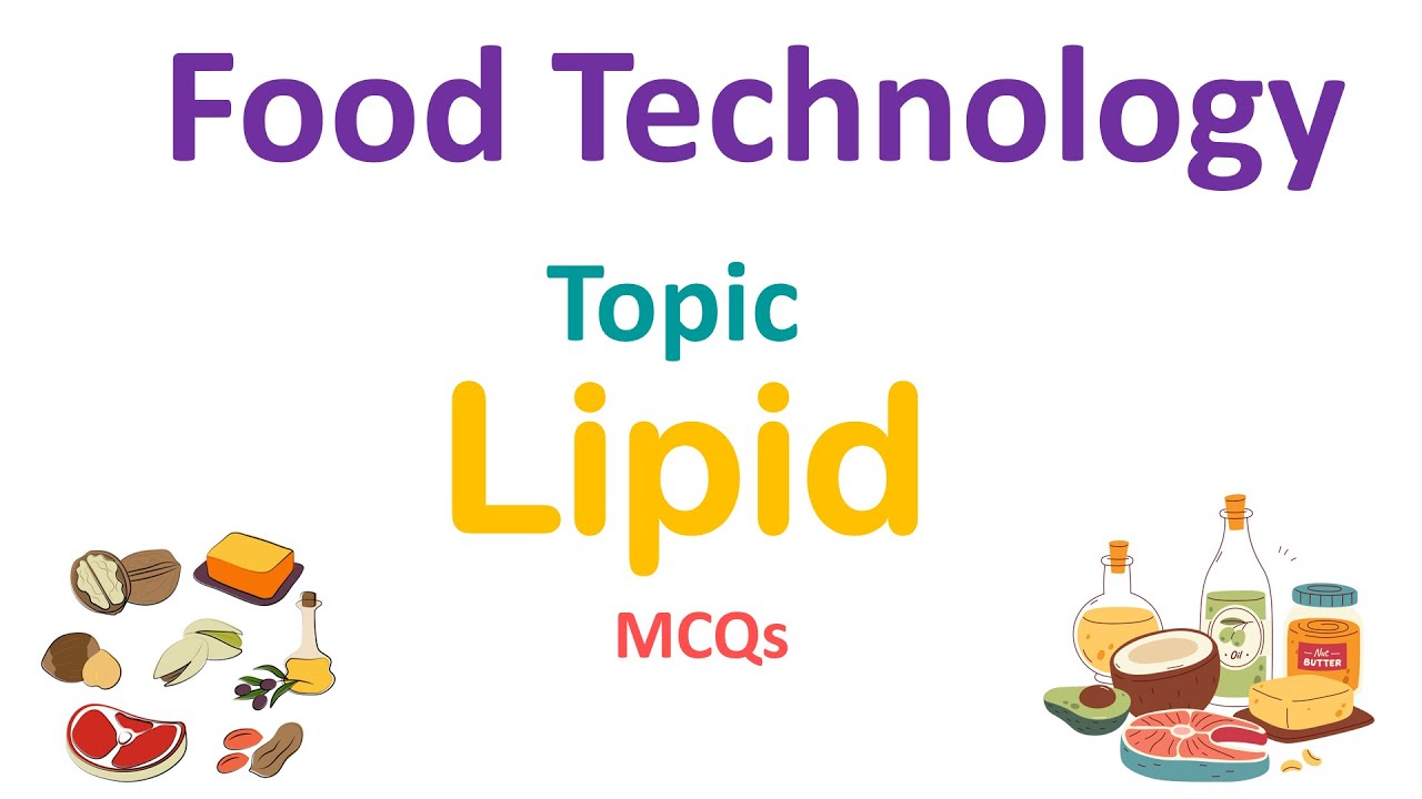 LIPIDS Important MCQs | Food Chemistry | FSO | FSSAI CFSO & TO