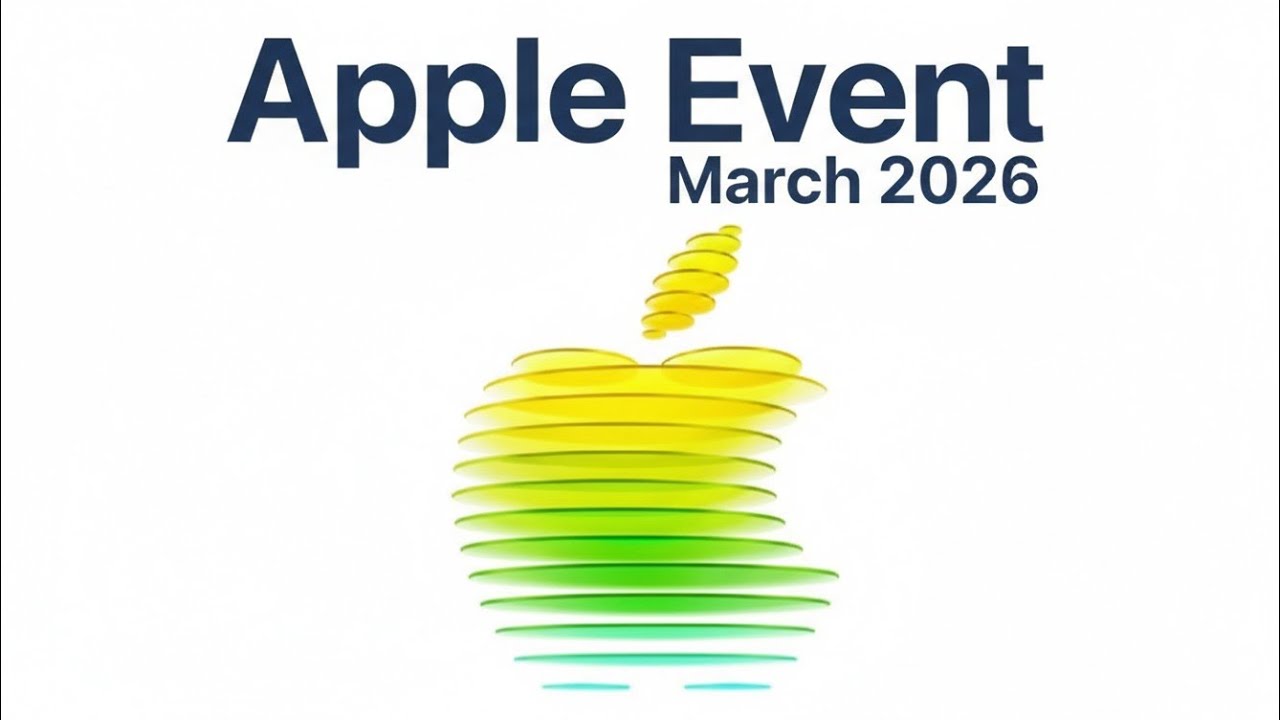 Apple Event 2026 LEAKED: 7 New Products Explained! March 2026