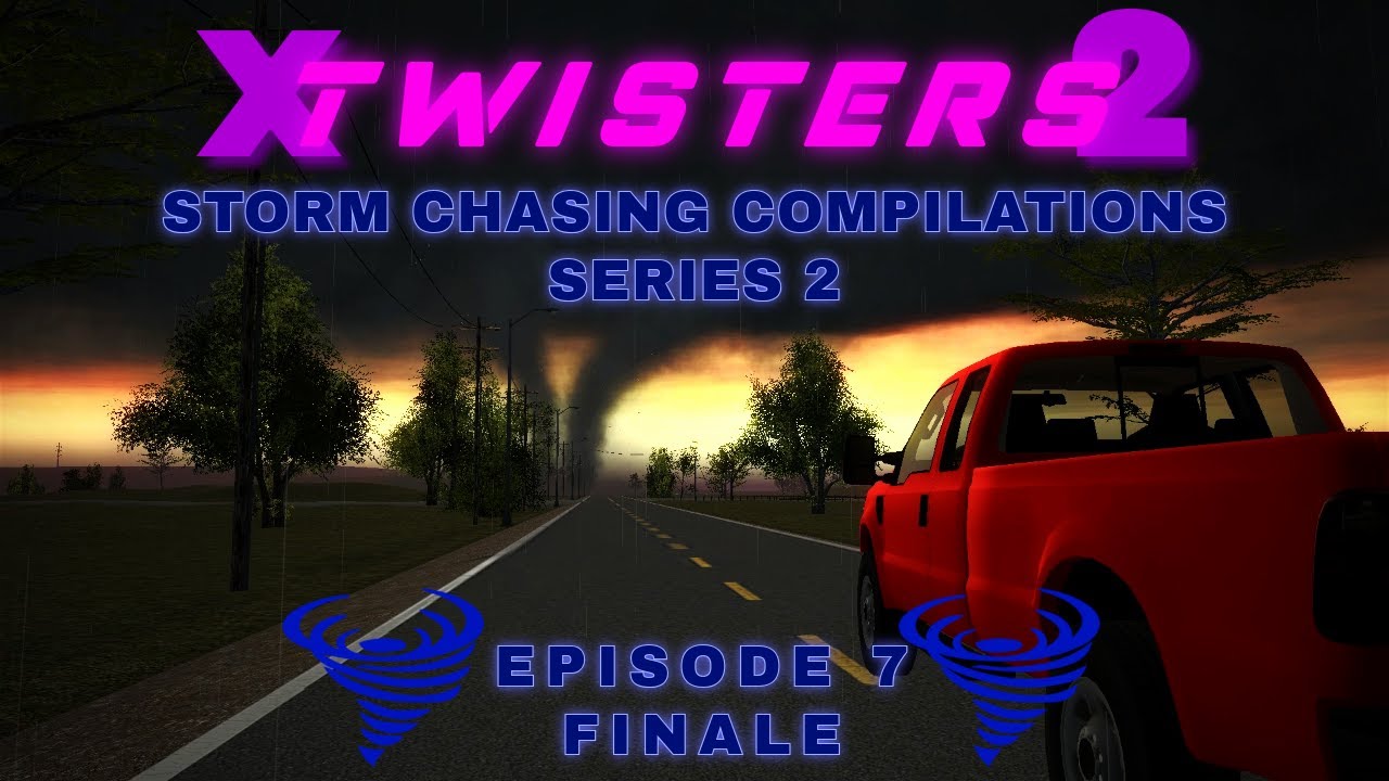 Garry's Mod: XTwisters 2 Storm Chasing Compilations Series 2 Episode 7 (Finale)