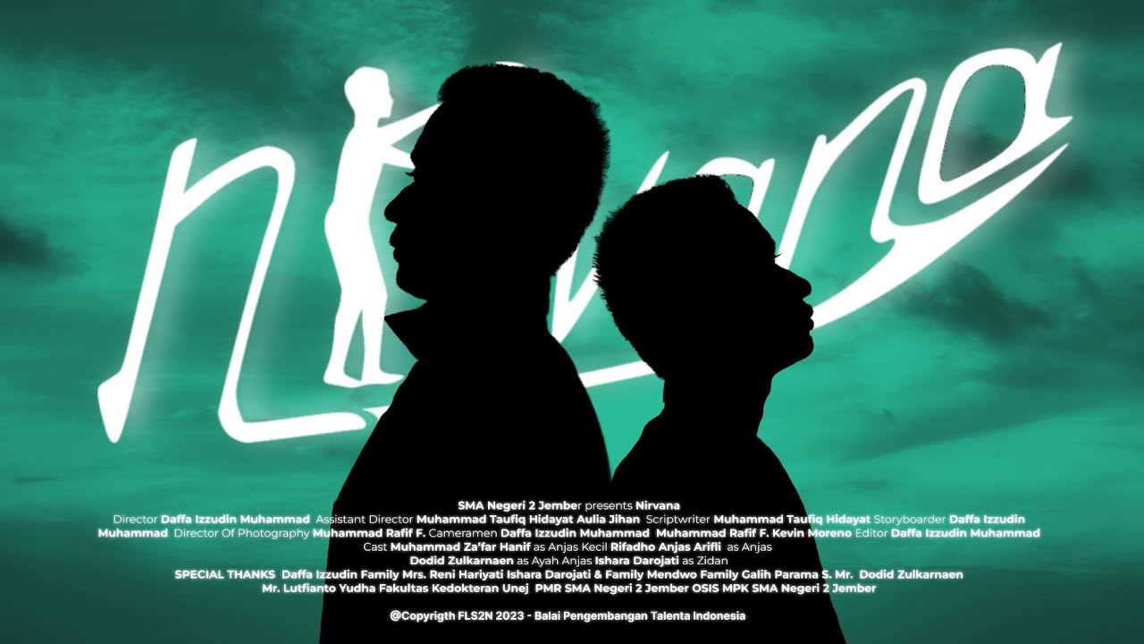Nirvana | Juara 2 Film Pendek FLS2N 2023 TIngkat Kabupaten Jember - SMAN 2 Jember