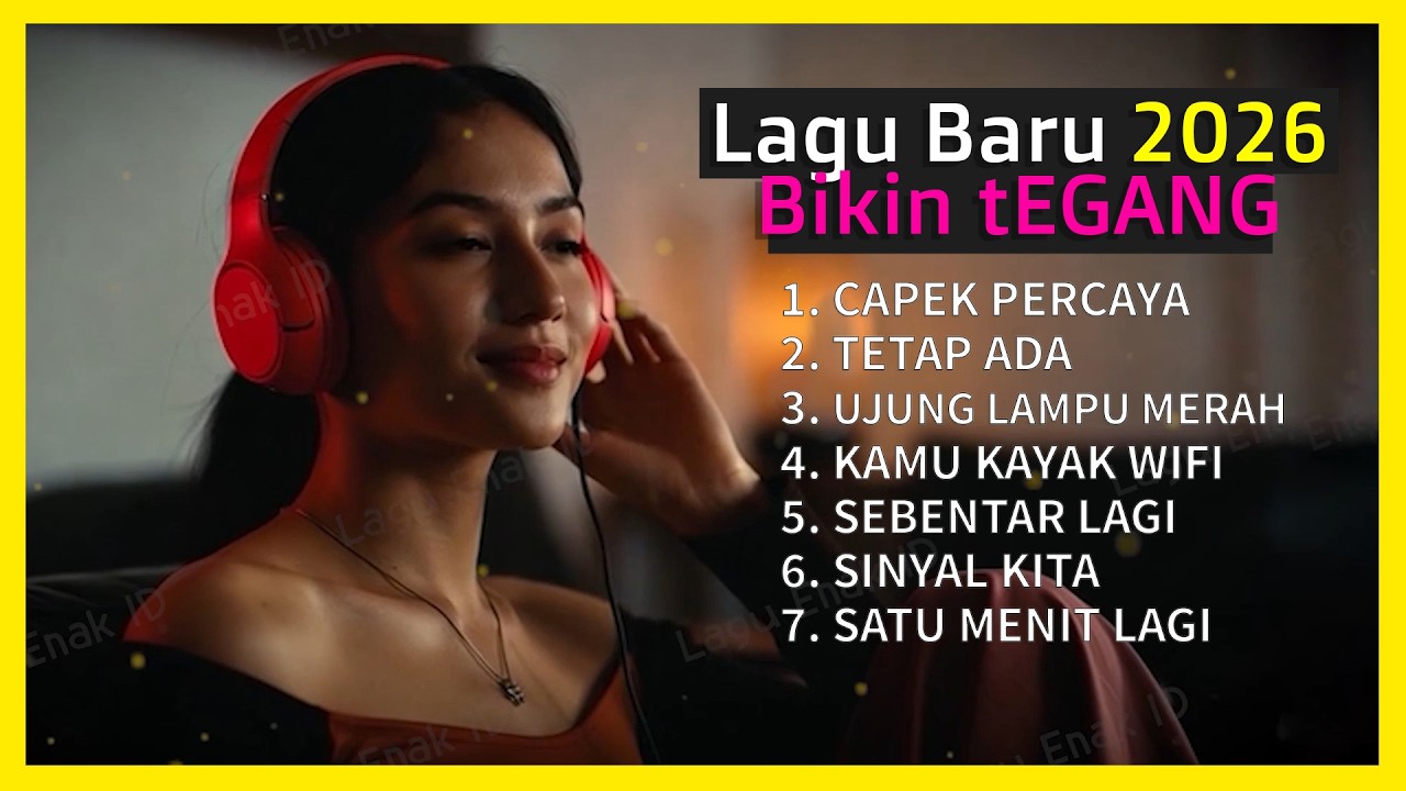 24 LAGU BARU 2026 🥵 Pop Panas Bikin Nagih 🔁 TikTok Spotify Hits