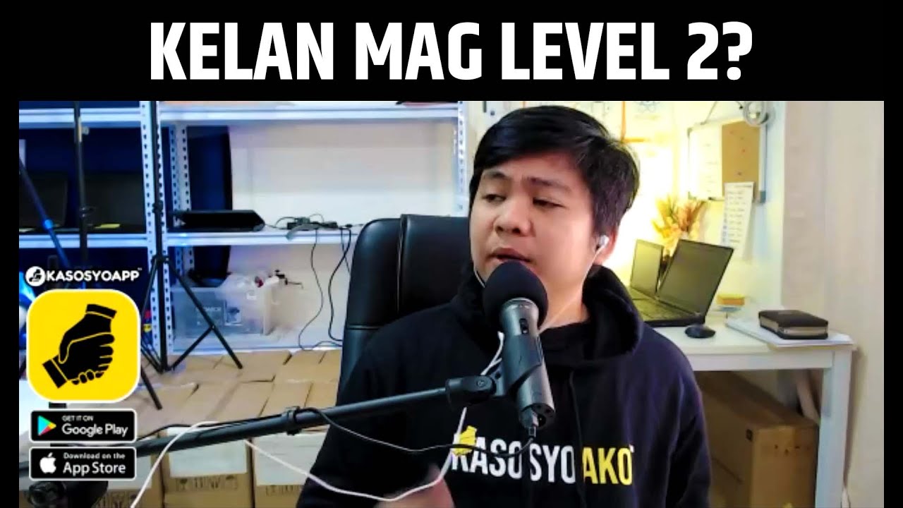 KELAN DAPAT MAG LEVEL 2