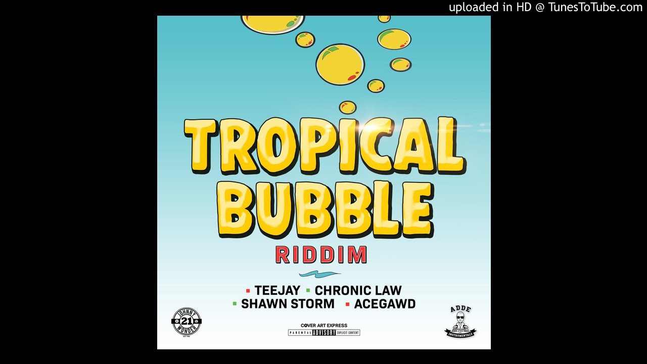 Tropical Bubble Riddim - Adde Instrumentals - Dancehall Mix By Dj Grillz (Jul 2019)