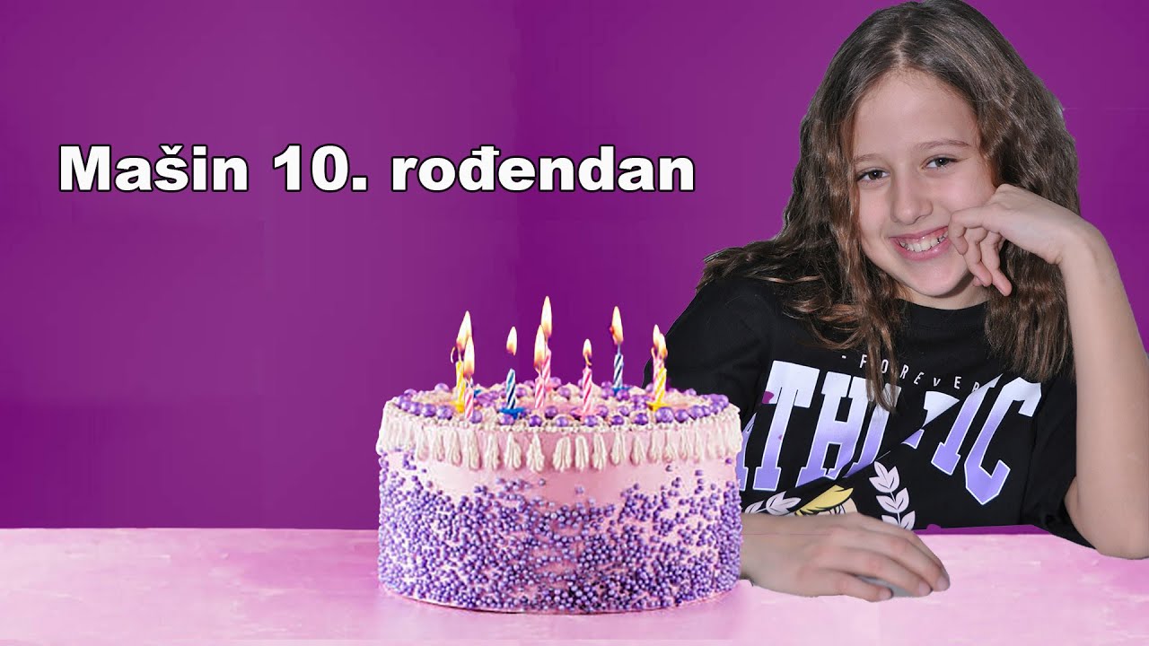 MAŠA 10. ROĐENDAN - Veliko iznenađenje #upravusi #hristinakanal