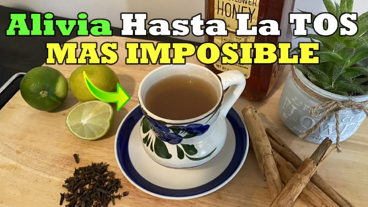 Poderoso T&eacute; para Curar TODO Tipo de Tos (Flemas &oacute; Seca)