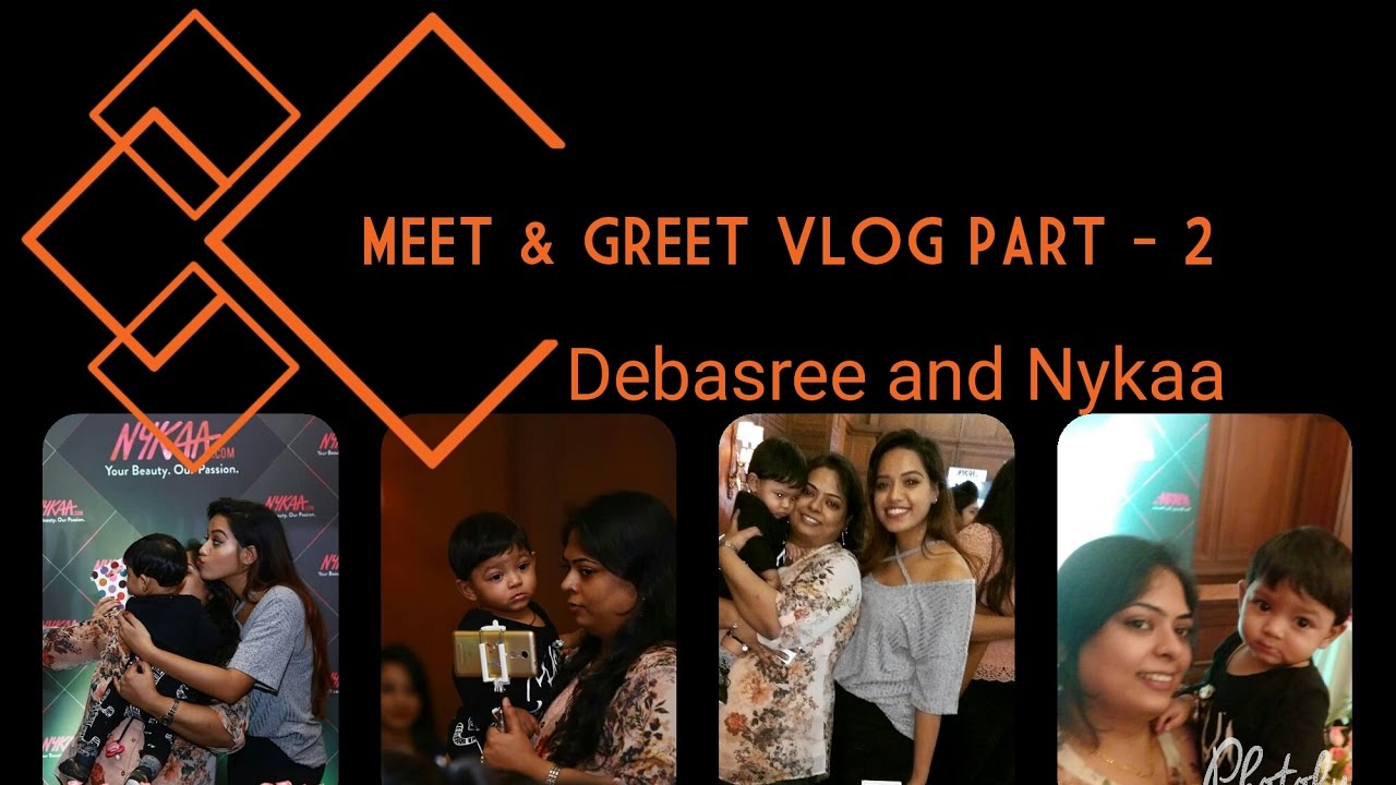 NYKAA EVENT| Meet & Greet Vlog Part -  2 |Debasree Banerjee | Nykaa event