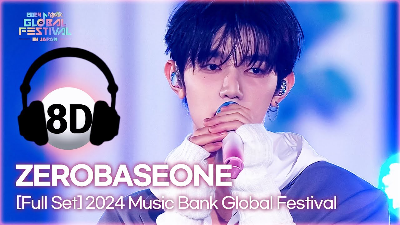 [🔊8D Bank] ZEROBASEONE (제베원) @2024 Music Bank Global Festival | KBS WORLD TV 241219