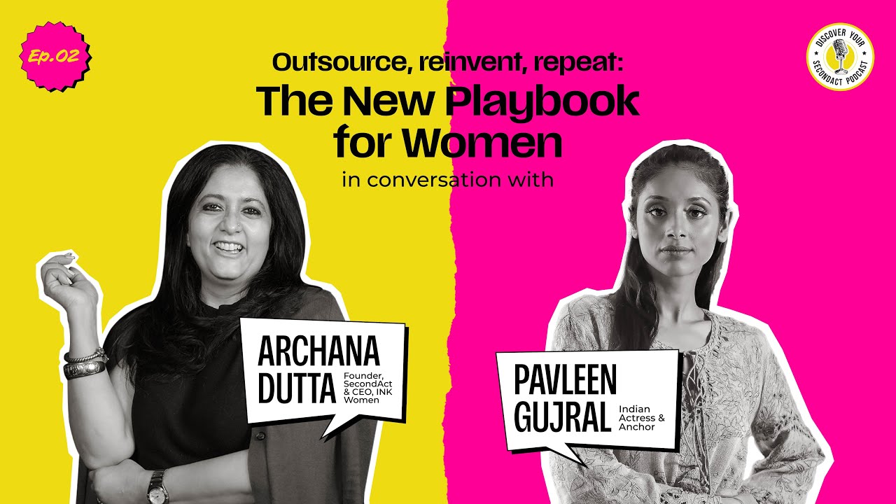 Pavleen Gujral on Women's Autonomy,  Celebrity life, and Reinvention  | ⁨@secondactpodcast ⁩| S05E02