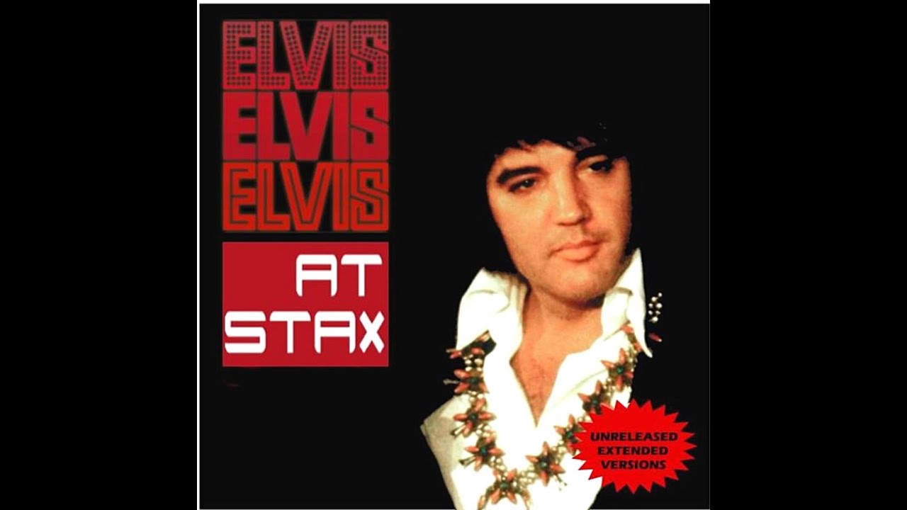 Elvis at Stax. Part One