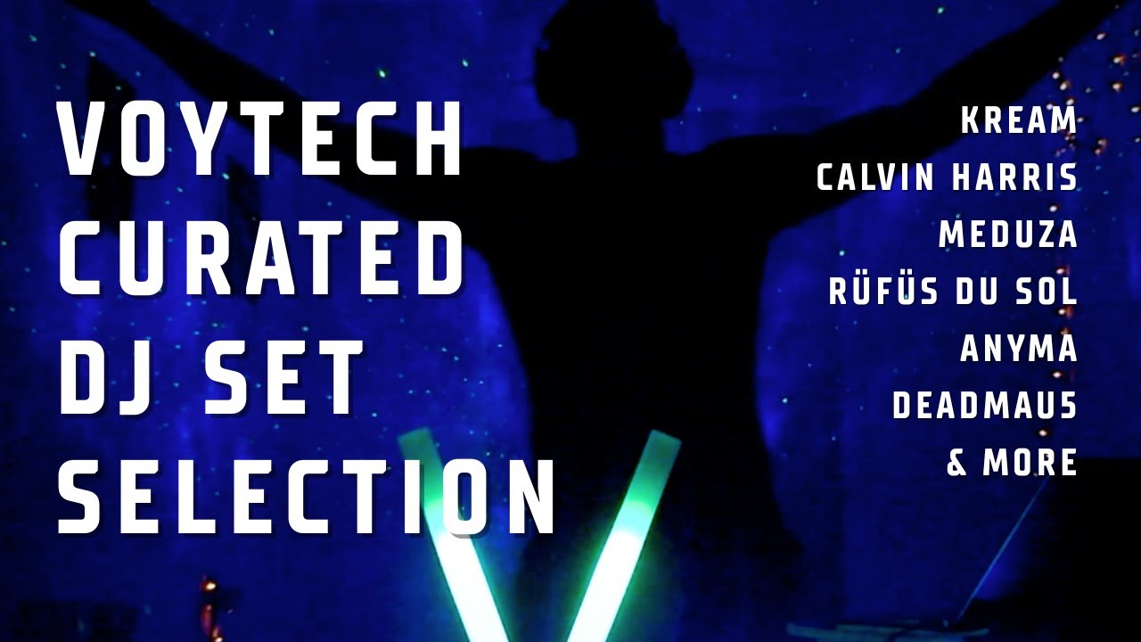 VoyTech Curated DJ Set Selection - Progressive & Tech House (KREAM, Meduza, Anyma, deadmau5 & more)