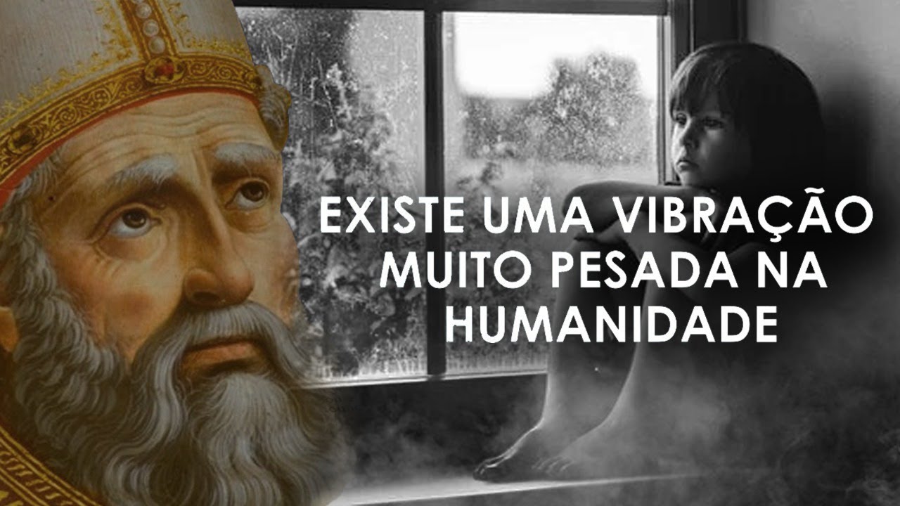 O MEDO ESTÁ DOMINANDO OS SERES HUMANOS | Agostinho de Hipona