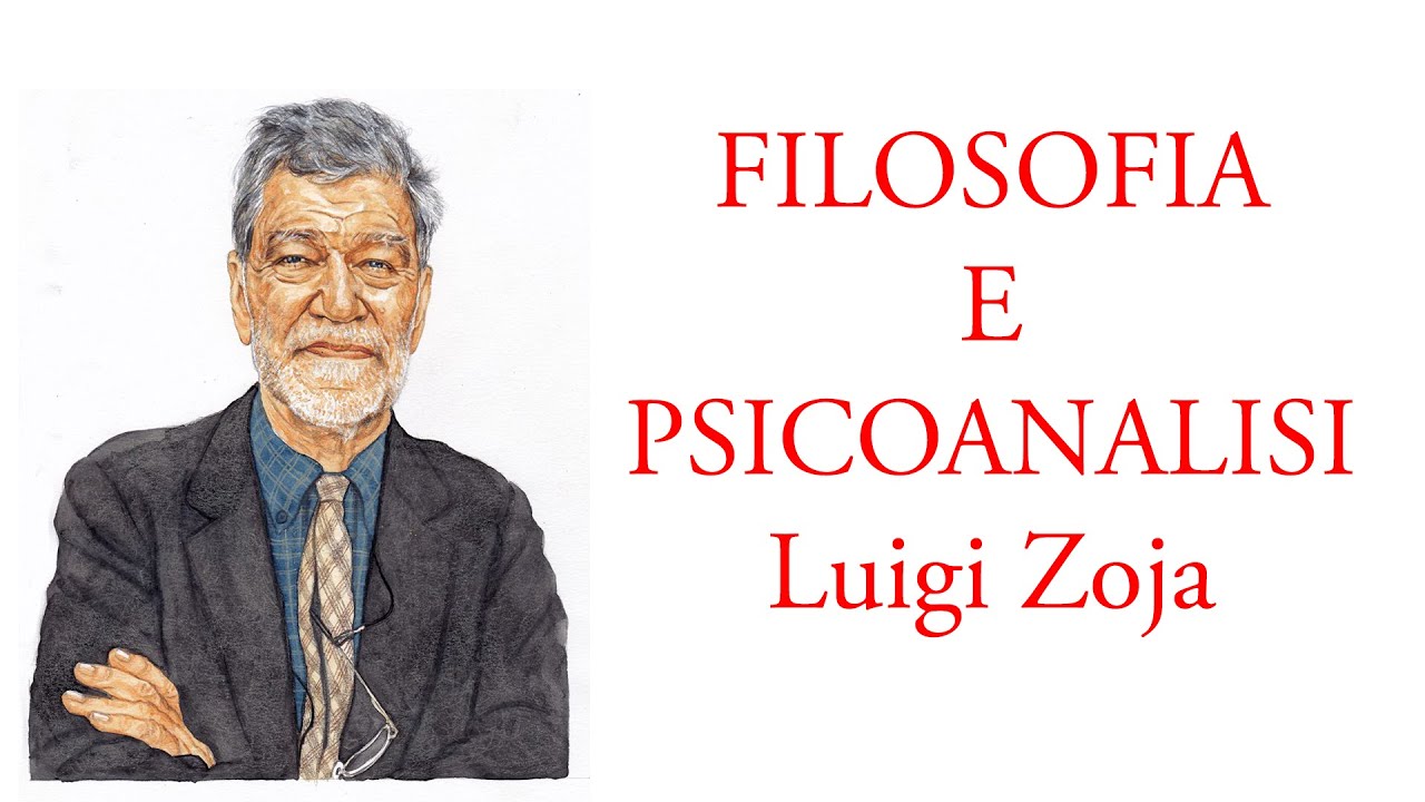 Tra filosofia e psicoanalisi: LUIGI ZOJA