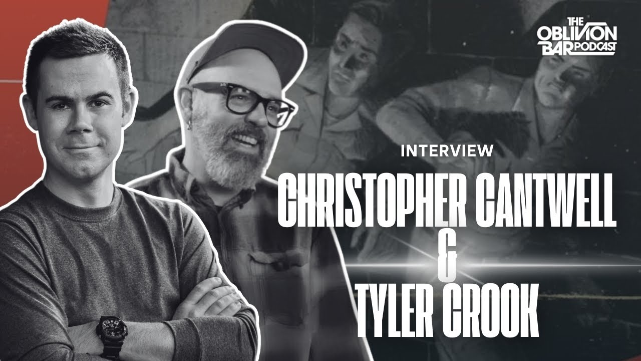 INTERVIEW: Christopher Cantwell & Tyler Crook (2/10/25) | The Oblivion Bar