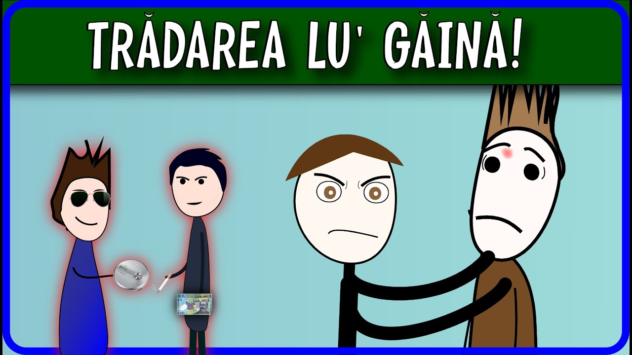PRIETENI SI DUSMANI - TRADAREA Lu' Gaina!