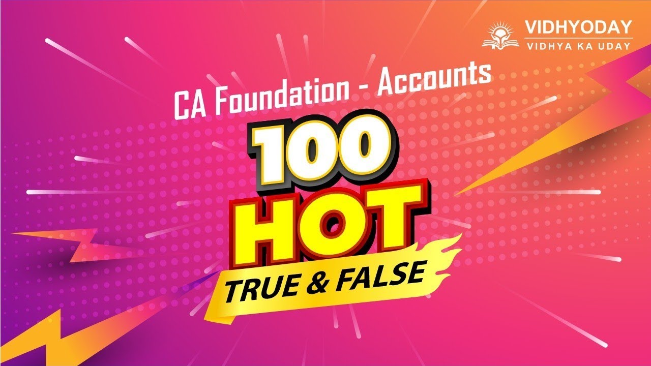 #CA_FOUNDATION #ACCOUNTS #TRUE_AND_FALSE #Best_100