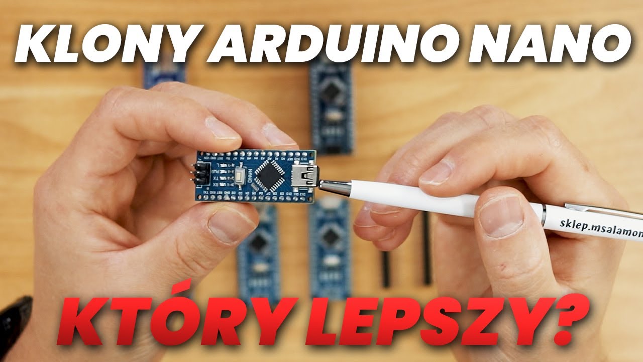 Klony Arduino Nano - Kt&oacute;ry wybrać?