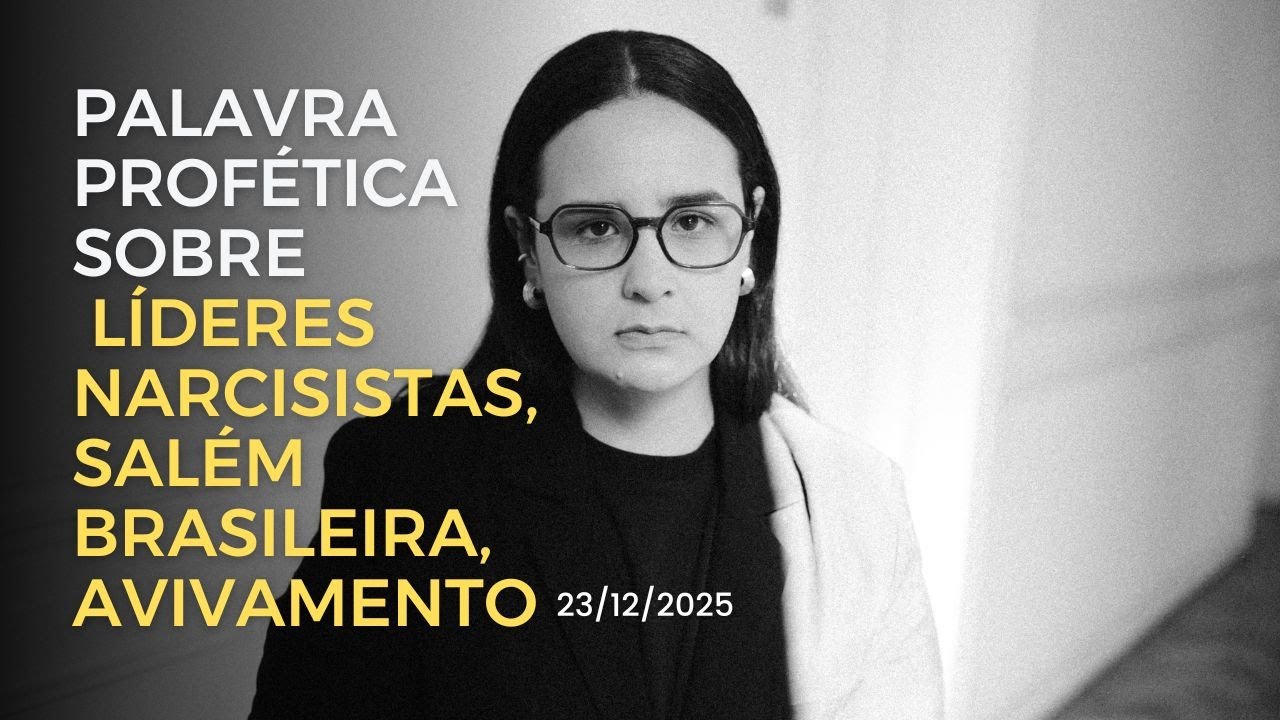 Palavra Profética sobre a Igreja Brasileira / Salém Brasileira / Avivamento