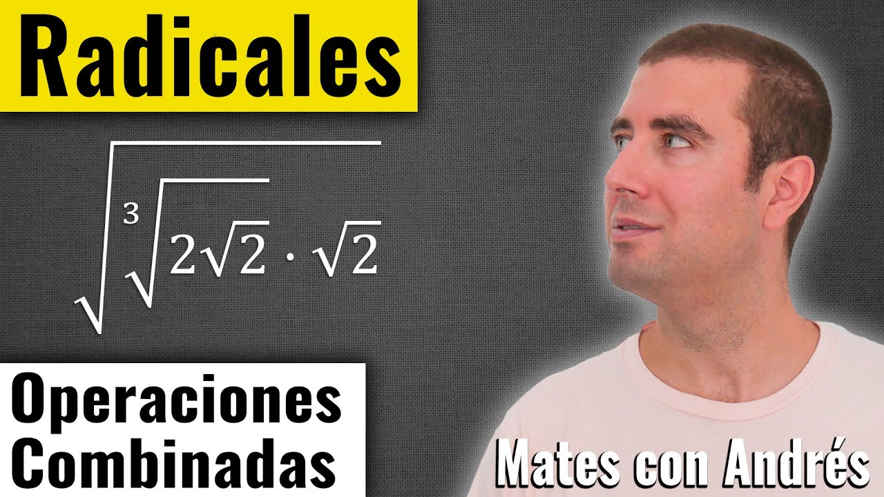 Operaciones Combinadas con RADICALES 02