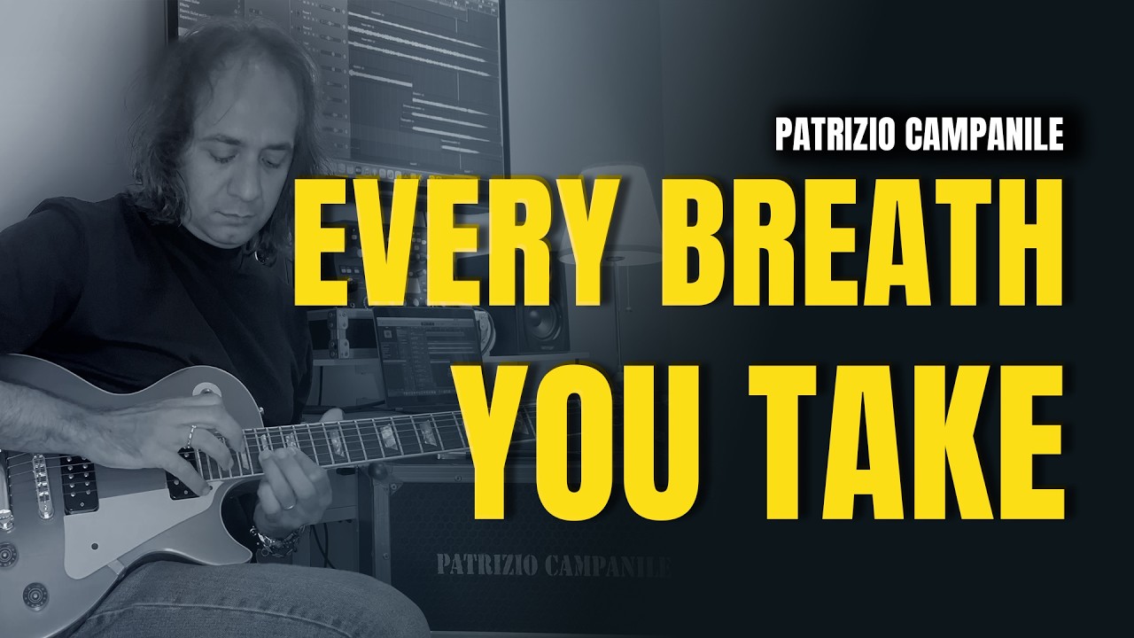 Every Breath You Take – The Police | Guitar Cover – Patrizio Campanile