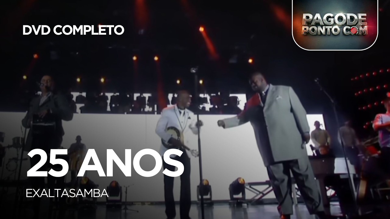 Exaltasamba - DVD 25 ANOS (DVD COMPLETO) UHD 4K