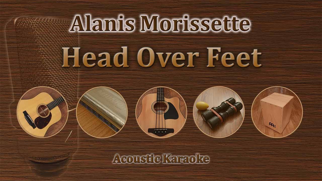 Head Over Feet - Alanis Morissette (Acoustic Karaoke)