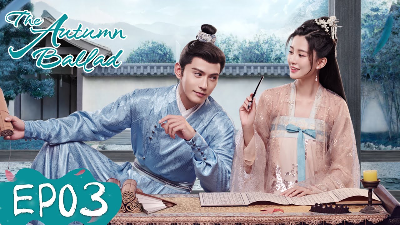 The Autumn Ballad | EP03 | Strim Percuma di WeTV | ENG SUB]