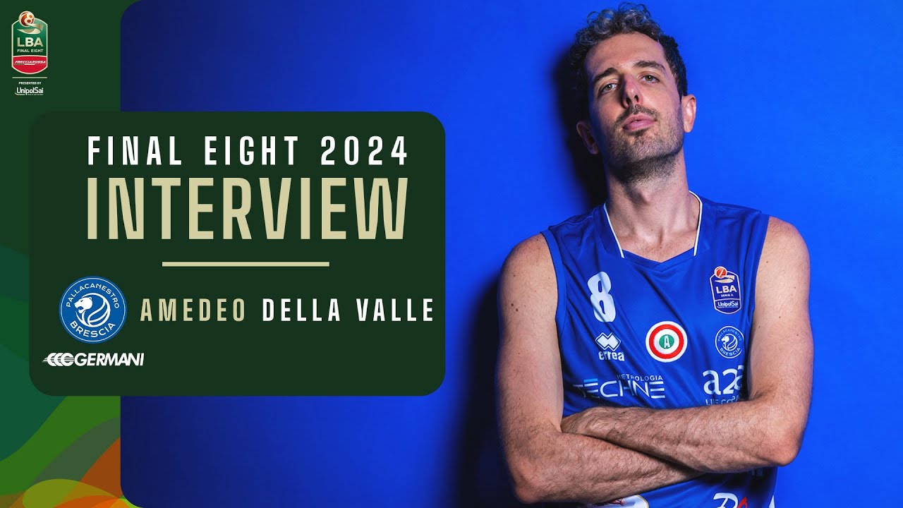 Frecciarossa Final Eight 2024 | L'intervista ad Amedeo Della Valle