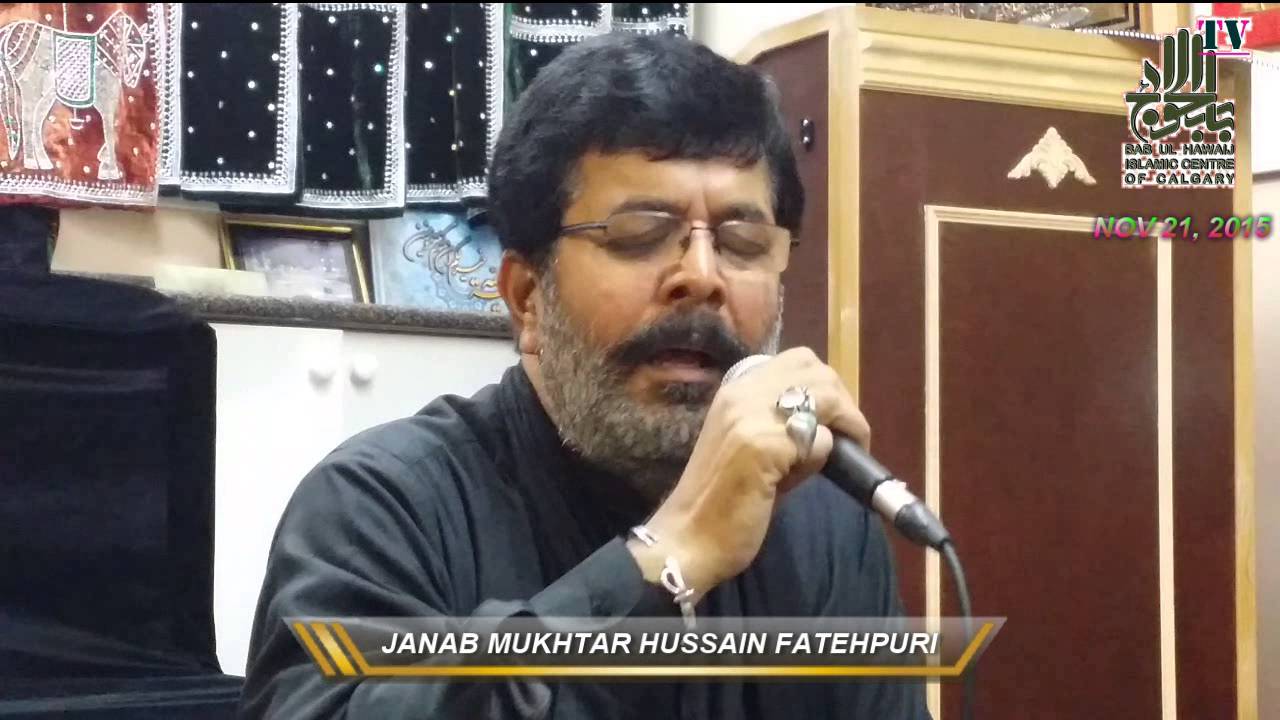 Mukhtar Hussain   Hukum E Shah E Huda Ki Badolat Theher Gai pds