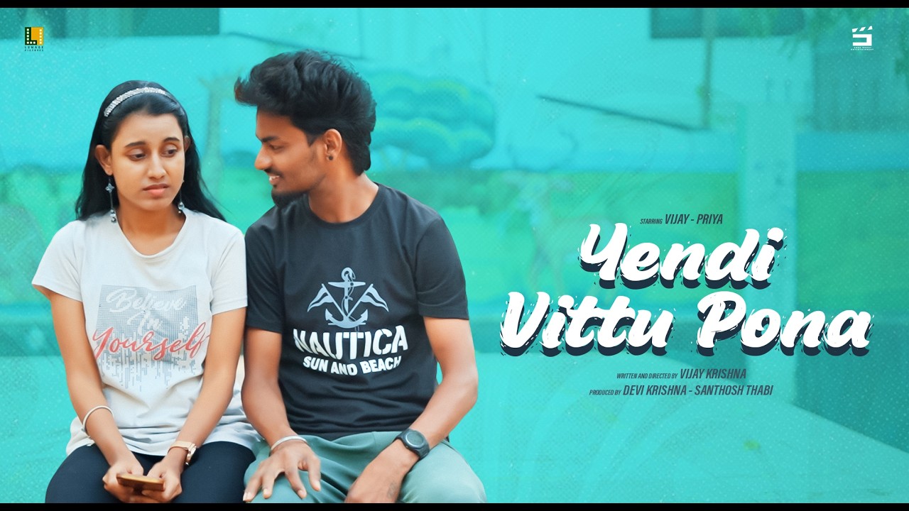 💔Yendi Vittu Pona😱 | Tamil Short Film | Vijay , Priya | Sodamoodi Ent | Lumaox Pictures