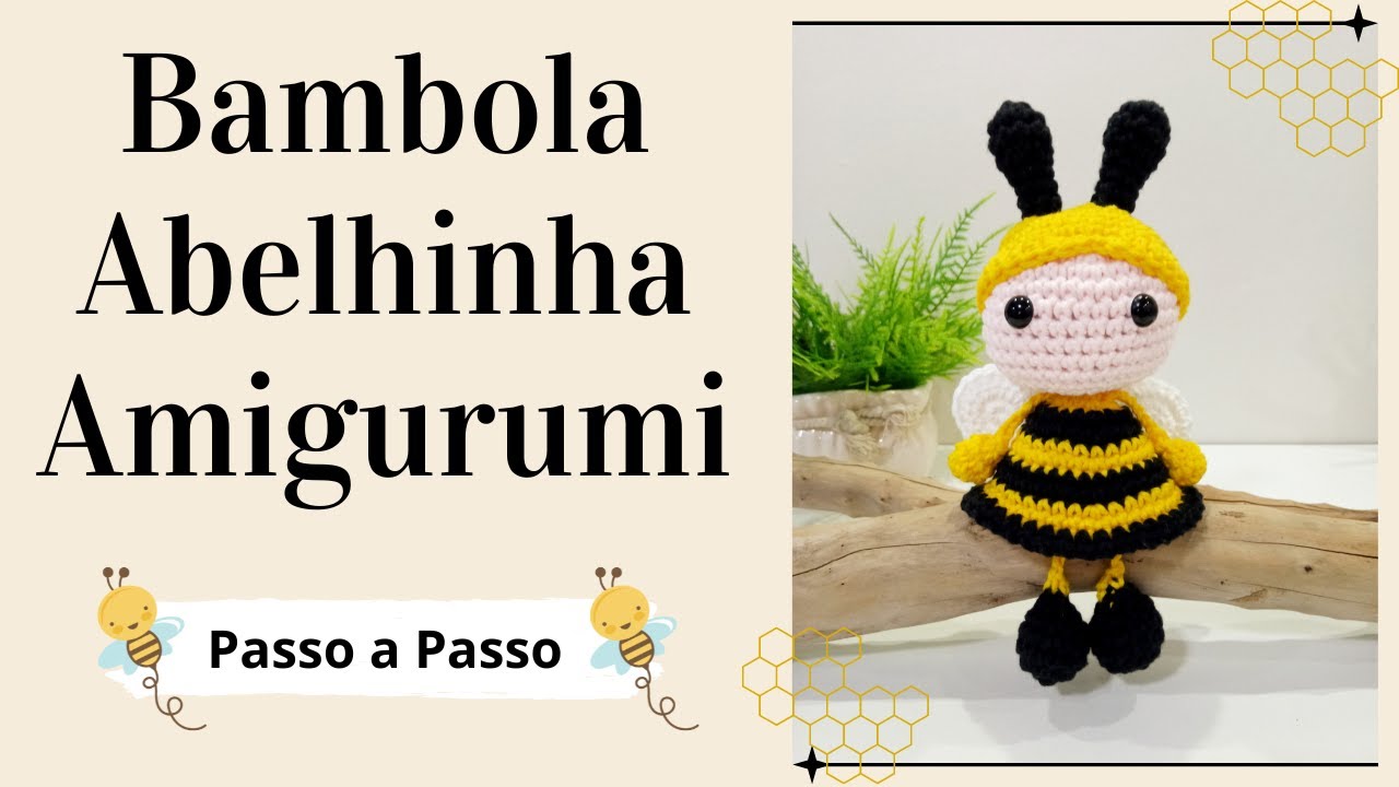 BAMBOLA ABELHINHA AMIGURUMI | Passo a Passo | Por Mimos da Jô Ateliê