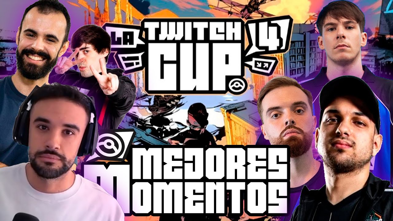 Los MEJORES MOMENTOS de la TWITCH CUP 4